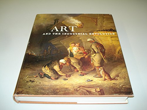 9780239000002: Art and the Industrial Revolution