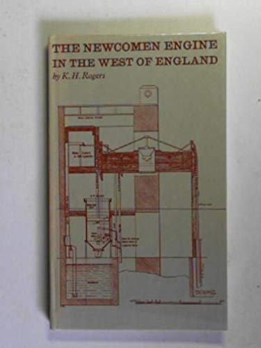 Beispielbild fr Newcomen Engine in the West of England zum Verkauf von WorldofBooks