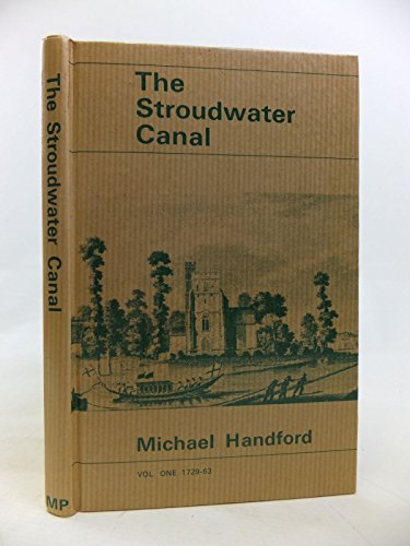 Stock image for The Stroudwater Canal, 1729-1763 for sale by WeBuyBooks