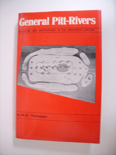 9780239001627: General Pitt-Rivers: Evolution and Archaeology in the Nineteenth Century