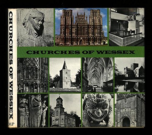 Stock image for Churches of Wessex: An Illustrated Survey for sale by gigabooks