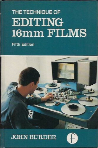 9780240500003: Technique of Editing 16Mm Films