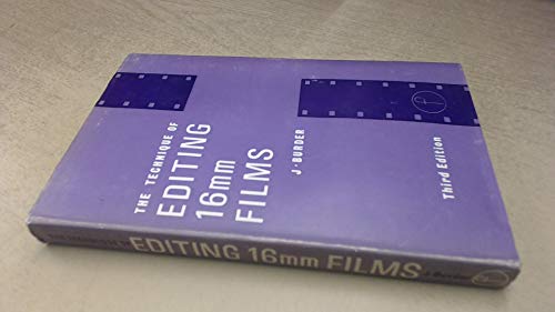 Imagen de archivo de The Technique of Editing 16Mm. Films a la venta por The Second Reader Bookshop