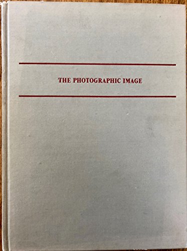 9780240506784: The photographic image: formation and structure: The invited papers presented at the International Congress of Photographic Science, Tokyo, 1967; (The Focal library)