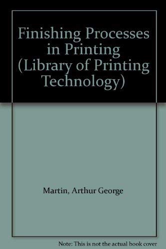 9780240507460: Finishing Processes in Printing