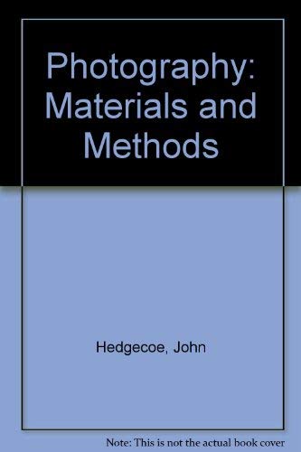 Stock image for Photography : Materials and Methods for sale by Better World Books
