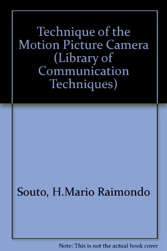 Stock image for The Technique of the Motion Picture Camera for sale by Better World Books