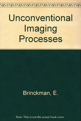 Beispielbild fr Unconventional Imaging Processes zum Verkauf von PsychoBabel & Skoob Books