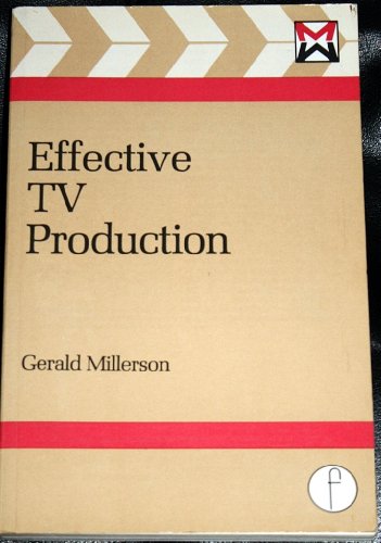9780240509501: Effective TV Production