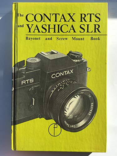 Imagen de archivo de Contax R.T.S. and Yashica S.L.R. Book (Focal camera books) a la venta por AwesomeBooks