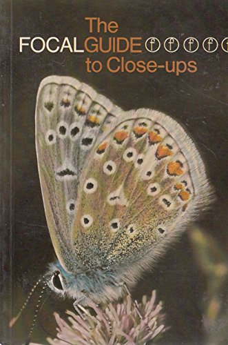 Stock image for The FocalGuide to Close-ups for sale by Merandja Books