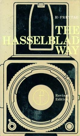 Imagen de archivo de The Hasselblad Way a la venta por Better World Books