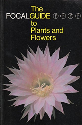 Beispielbild fr Focalguide to Plants and Flowers zum Verkauf von Reuseabook