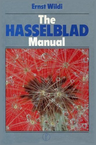 Stock image for The Hasselblad manual: A comprehensive guide to the system for sale by Friends of  Pima County Public Library