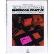 Stock image for Monochrome Darkroom Practice: A Manual of Black and White Processing and Printing for sale by Goldstone Books
