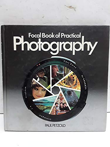 Stock image for Focal Book of Practical Photography for sale by WorldofBooks