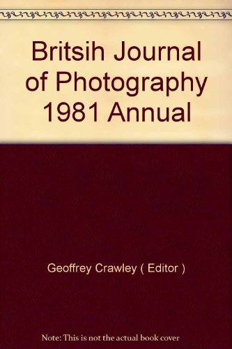 Imagen de archivo de Britsih Journal of Photography 1981 Annual a la venta por Yesterday's Books