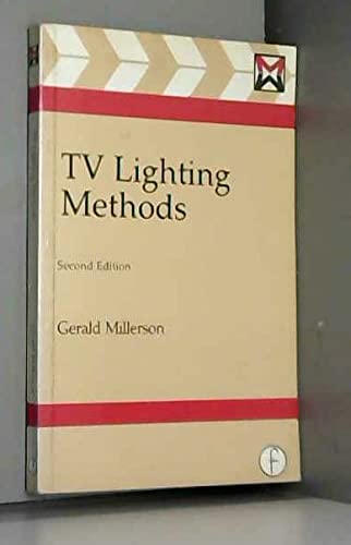 Imagen de archivo de TV Lighting Methods a la venta por ThriftBooks-Dallas