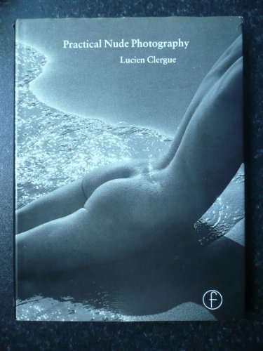 Imagen de archivo de Practical Nude Photographs a la venta por Chequamegon Books