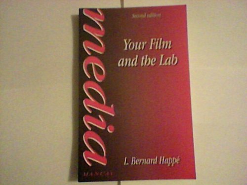 Imagen de archivo de Your Film and the Lab a la venta por ThriftBooks-Atlanta