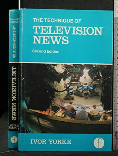 Beispielbild fr The Technique of Television News (Library of Communication Techniques) zum Verkauf von Better World Books