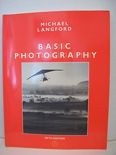 9780240512563: Basic Photography