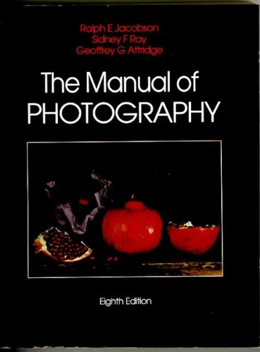 Imagen de archivo de The Manual of Photography a la venta por Better World Books