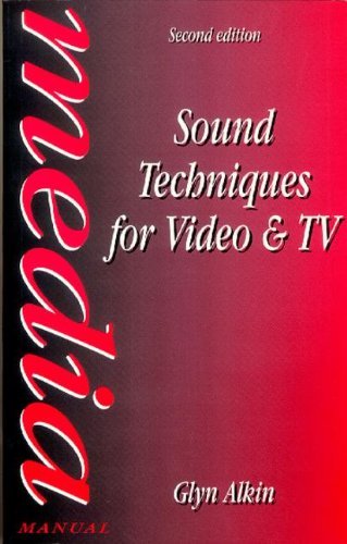 Beispielbild fr Sound Techniques for Video and TV (Media Manuals) zum Verkauf von Wonder Book