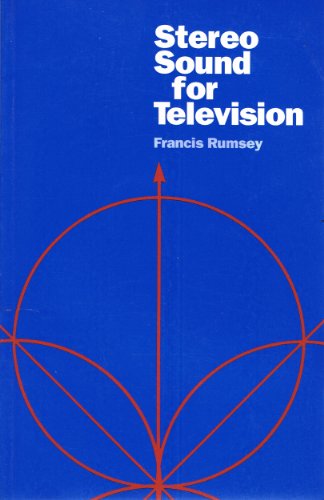 Stereo Sound for Television (9780240512884) by Rumsey, Francis