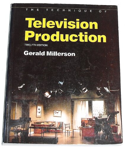 9780240512891: The Technique of Television Production (Library of Communication Techniques)