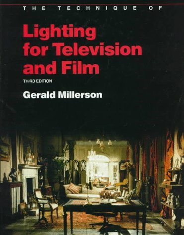 9780240512990: The Technique of Lighting for Television and Film (Library of Communication Techniques)