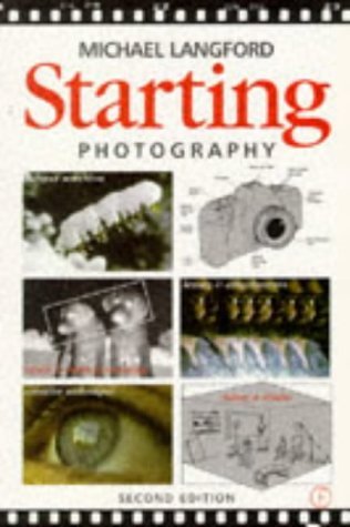 9780240513485: Starting Photography