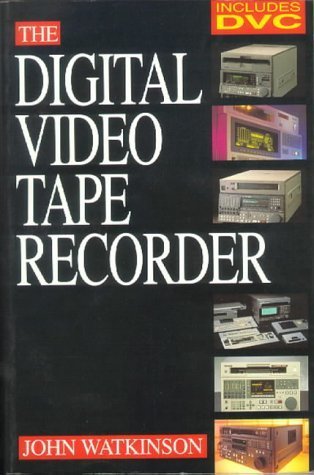 Beispielbild fr The Digital Videotape Recorder zum Verkauf von Better World Books
