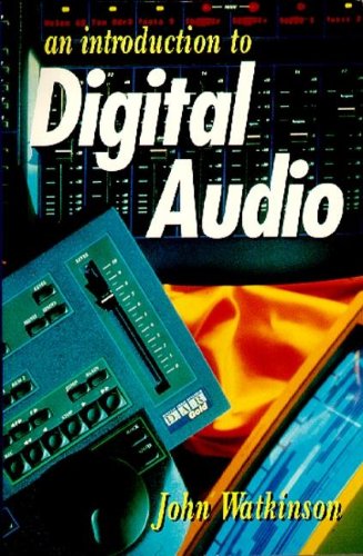 9780240513782: An Introduction to Digital Audio