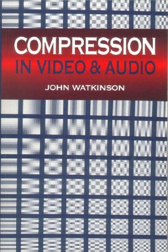 Beispielbild fr Compression in Video and Audio zum Verkauf von Wonder Book