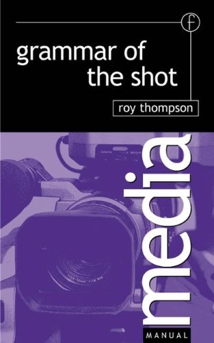 Stock image for Grammar of the Shot for sale by Better World Books: West