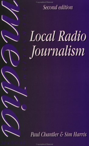 Beispielbild fr Local Radio Journalism zum Verkauf von Better World Books Ltd