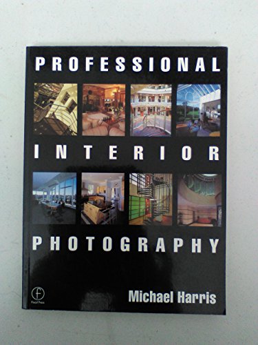 Beispielbild fr Professional Interior Photography zum Verkauf von Better World Books