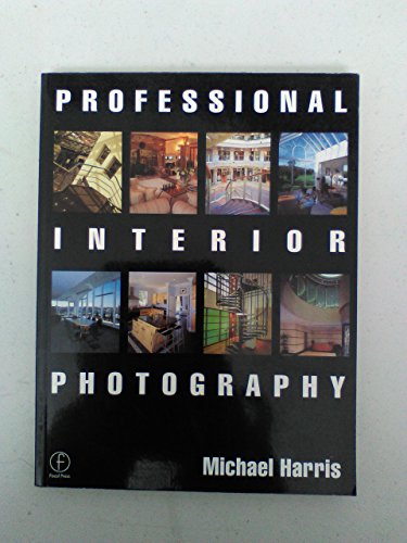 Imagen de archivo de Professional Interior Photography a la venta por Better World Books: West