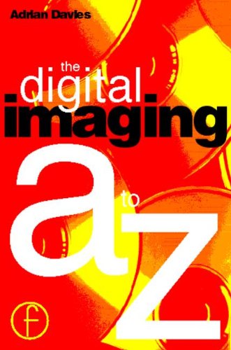 Digital Imaging A to Z