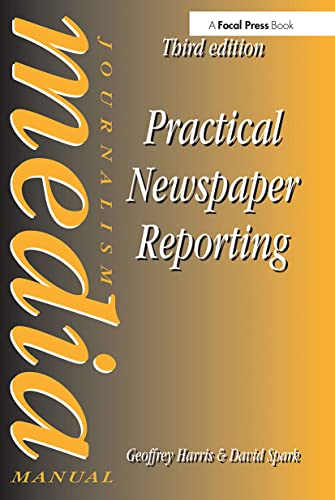 Stock image for Practical Newspaper Reporting (Music Technology Series) for sale by WorldofBooks