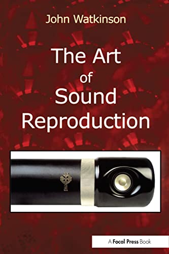 Beispielbild fr The Art of Sound Reproduction zum Verkauf von Anybook.com