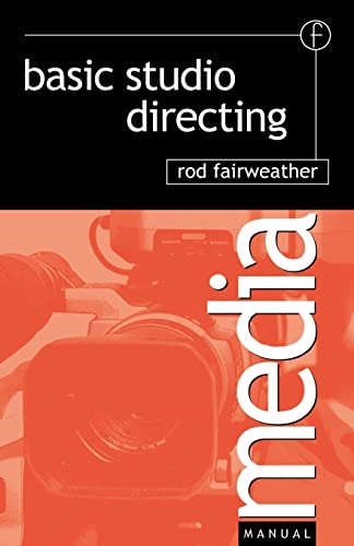 Stock image for Basic Studio Directing (Media Manuals) for sale by AwesomeBooks