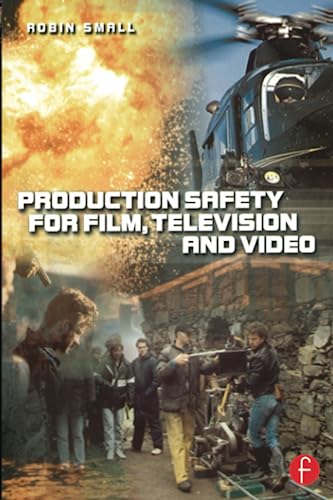 Stock image for Production Safety for Film, Television and Video for sale by WorldofBooks