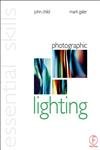 Beispielbild fr Photographic Lighting: Essential Skills zum Verkauf von ThriftBooks-Atlanta