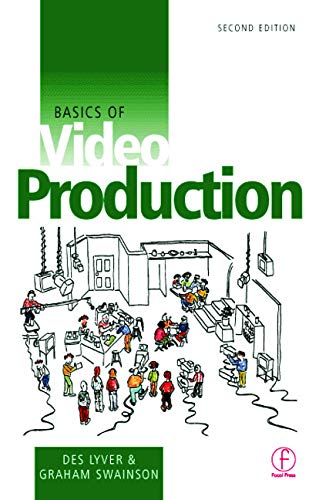 Beispielbild fr Basics of Video Production zum Verkauf von Better World Books