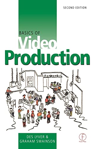 Stock image for Basics of Video Production for sale by Better World Books