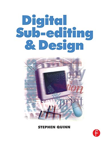 Beispielbild fr Digital Sub-Editing and Design zum Verkauf von Better World Books