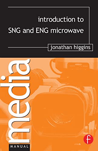 9780240516622: Introduction to SNG and ENG Microwave