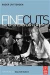 Beispielbild fr Fine Cuts: The Art of European Film Editing zum Verkauf von Phatpocket Limited